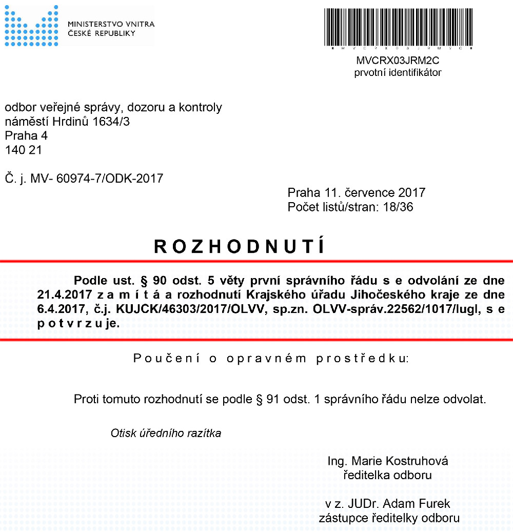 To nejpodstatnější z rozhodnutí Ministerstva vnitra ČR, odboru veřejné správy, dozoru a kontroly ze dne 11. července 2017, č.j.: MV-60974-7/ODK-2017.