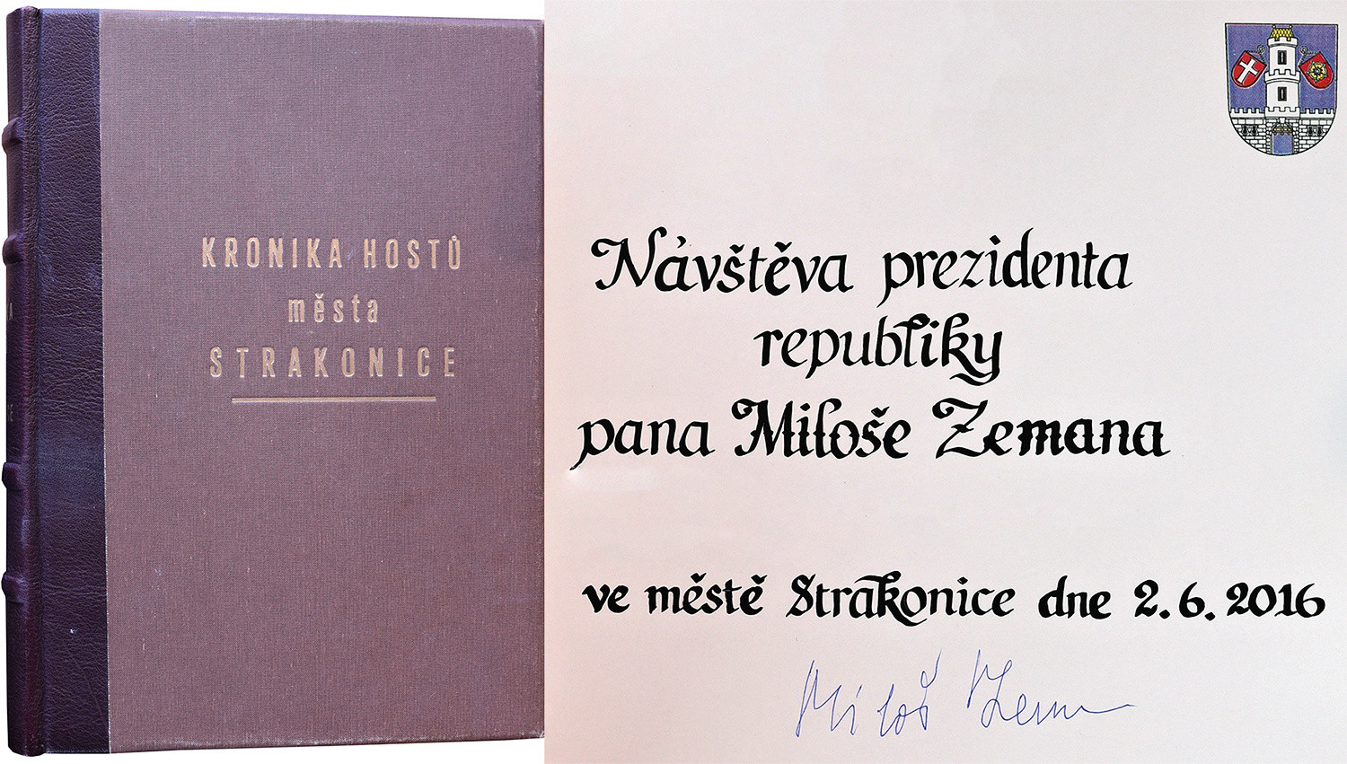 Prezident Miloš Zeman ve Strakonicích – zápis prezidenta v Knize hostů města Strakonice