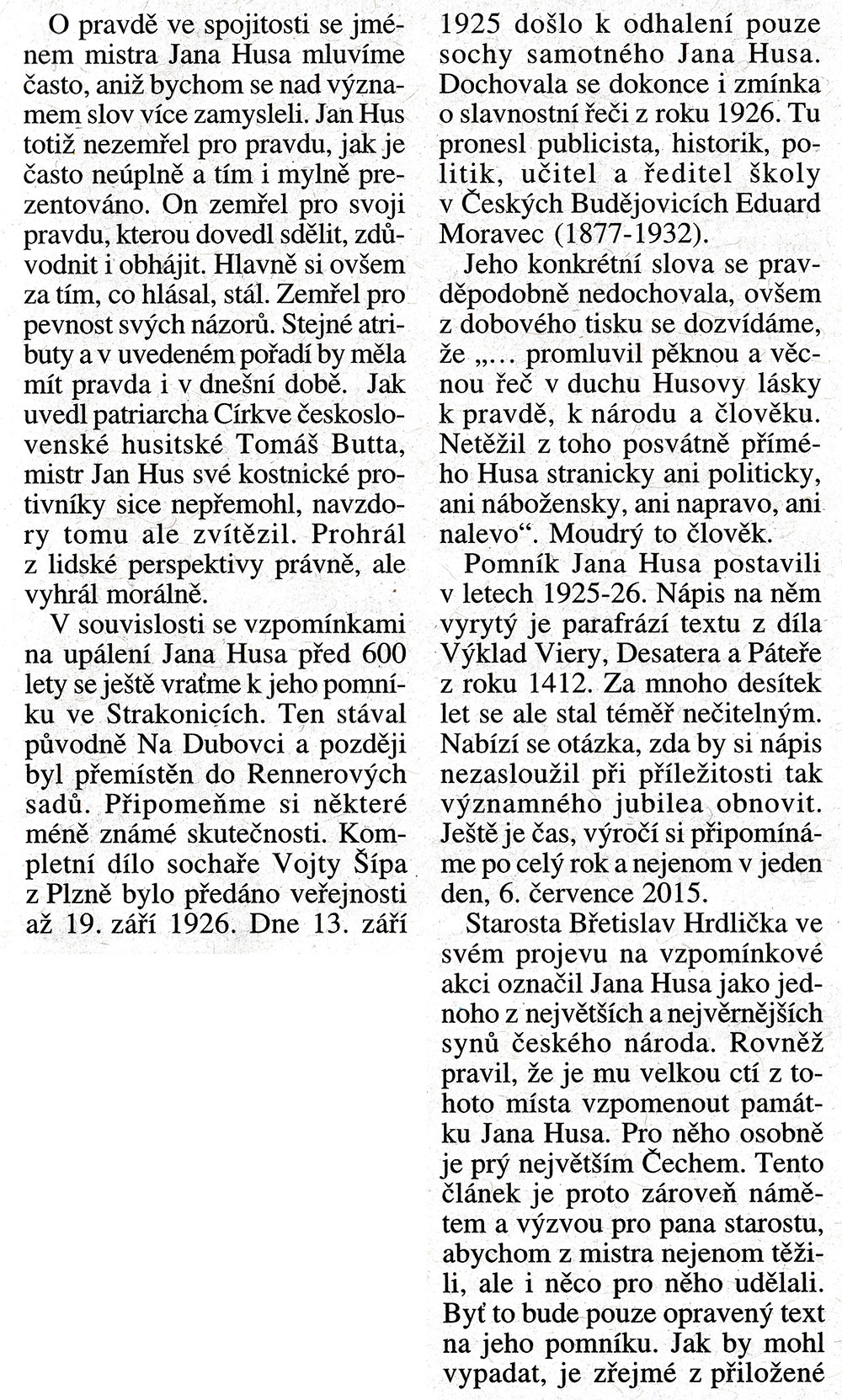 Husova pravda, pravda o pomníku a vzkaz starostovi