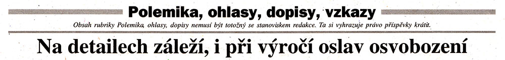 Na detailech záleží, i při výročí oslav osvobození