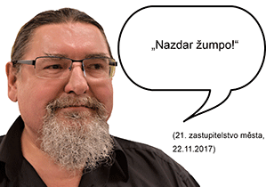 Nazdar žumpo. Strakonický starosta Břetislav Hrdlička