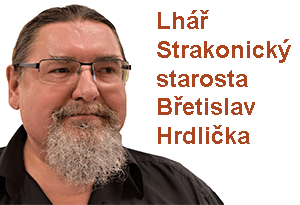 Lhář starosta Strakonic Břetislav Hrdlička