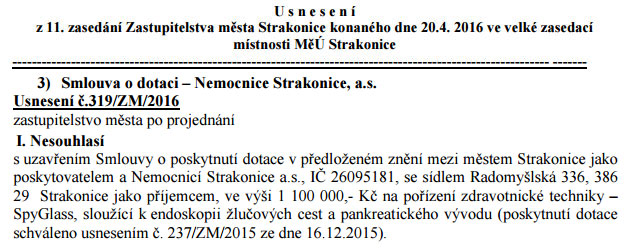 Zastupitelstvo města na svém 11. zasedání dne 20.4.2016 nedoporučilo dotaci schválit