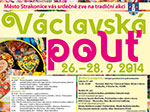 Václavská pouť byla dobrá, něco mohlo být lepší