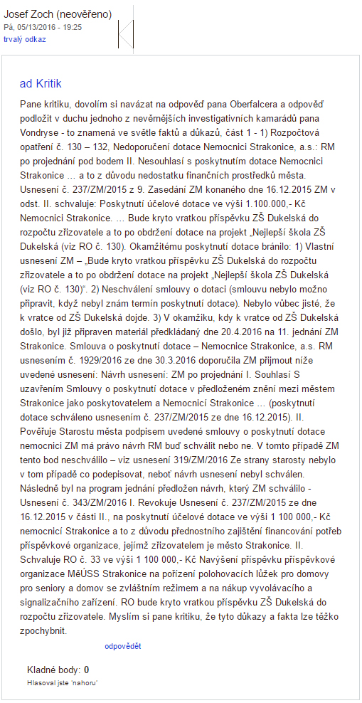 Komentář po jménem autora Josef Zoch ukazuje, jak zlý tento člověk umí být – jeho lež je popsána v článku
