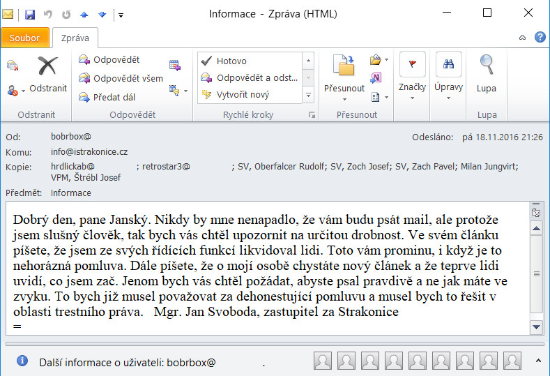 E-mail odeslaný zastupitelem Janem Svobodou šéfredaktorovi magazínu iStrakonice.cz dne 18.11.2016 ve 21:26 hod.