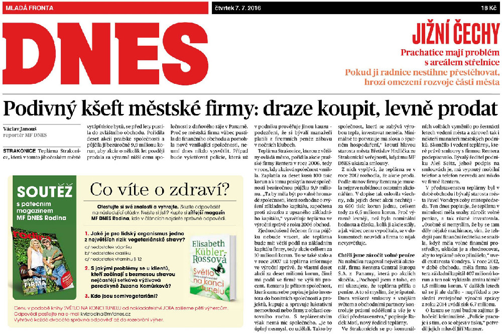 Tištěná verze článku o „kauze“ tzv. akcií firmy RENTERA, a.s. v deníku MF DNES ze dne 7.7.2016
