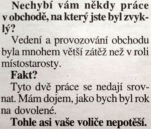 Zastupitel za Strakonickou Veřejnost Milan Jungvirt se stal místostarostou města Strakonice dne 17.12.2014. V rozhovoru pro Týdeník Strakonicko dne 6.1.2016 v čísle 1 uvedl, že svou funkci bere jako dovolenou. Pracuje i za druhého zrušeného místostarostu a nepotřebuje ani sekretářku. Zdálo by se, že se jedná o dokonalého a výkonného člověka. Otázkou ovšem spíše je, zda v práci vůbec něco dělá.