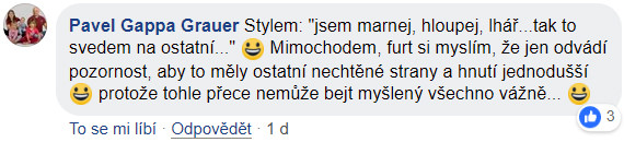 V dalším varování je Pavel Gappa Grauer ještě konkrétnější – varuje před tím, že existují i jiné strany a hnutí, tzv. „nechtěné“, které je třeba špinit v očích veřejnosti a likvidovat. Z jeho dalších komentářů sympatizujících se Strakonickou Veřejností není pochyb o tom, pro koho „pracuje“.