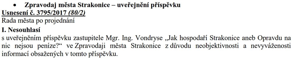 Usnesení rady města z 80. jednání konaného 26.7.2017 – rada města protiprávně projednávala příspěvek opozičního zastupitele do Zpravodaje města a protiprávně nesouhlasila s jeho uveřejněním